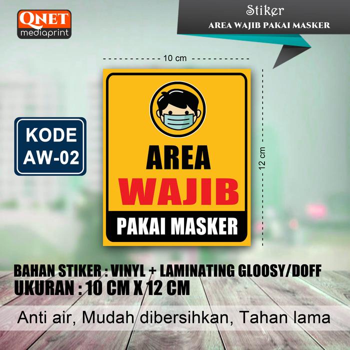 Gambar STIKER AREA WAJIB MASKER + LAMINASI GLOSSY - AW - 02 dari Qnet Media undefined Tokopedia