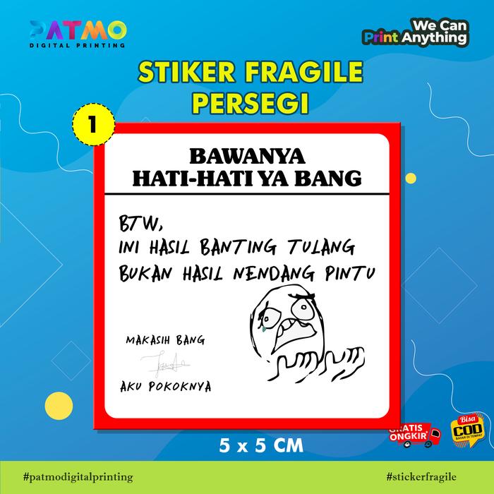 Gambar STICKER FRAGILE LUCU | STIKER JANGAN DIBANTING - 5x5 CM, TEMPLATE 1 dari patmo digitalprinting undefined Tokopedia