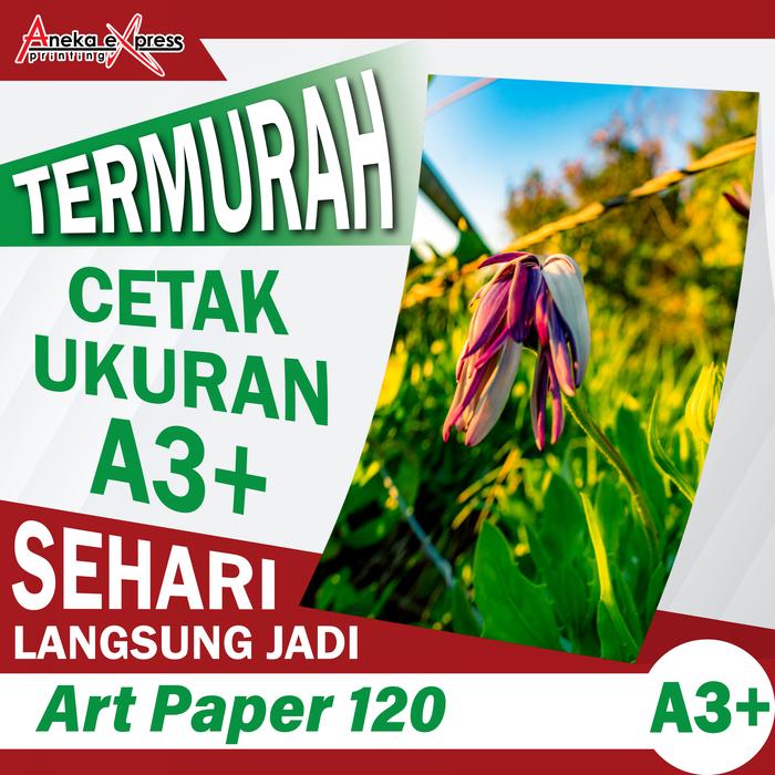 Gambar Print A3+ | Cetak A3+ MURAH | Art Paper dan Matt Paper 1 Sisi / 2 Sisi - Art Paper 120, 1 SISI dari Aneka eXpress Print undefined Tokopedia