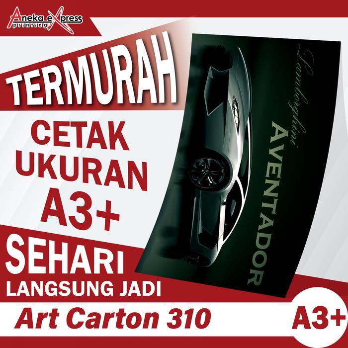 Gambar Print A3+ | Cetak A3+ MURAH | Art Carton 190 - 310 | 1 Sisi / 2 Sisi - Art Carton 310, 1 SISI dari Aneka eXpress Print undefined Tokopedia
