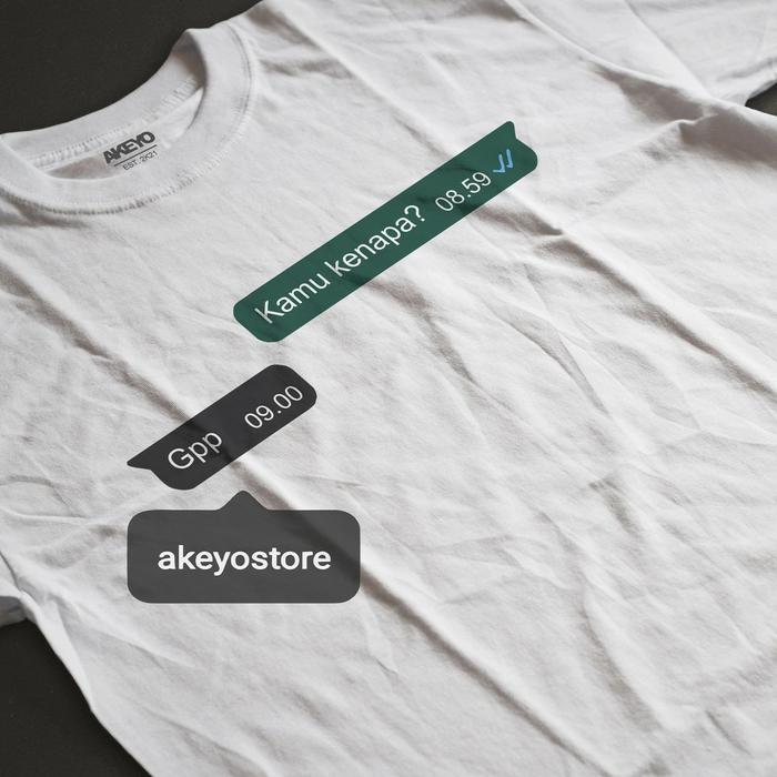 Gambar Akeyo T-shirt S-XXL Kaos Kamu Kenapa? Gpp |30+ Warna Cotton Combed 30S - Putih, S dari Akeyo Official Shop undefined Tokopedia