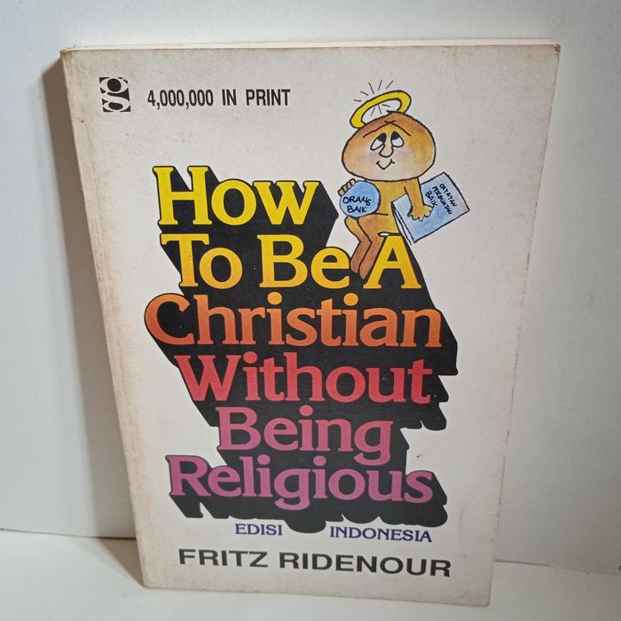 Jual Buku How To Be A Christian Without Being Religious Edisi jual-buku-how-to-be-a-christian-without-being-religious-edisi
