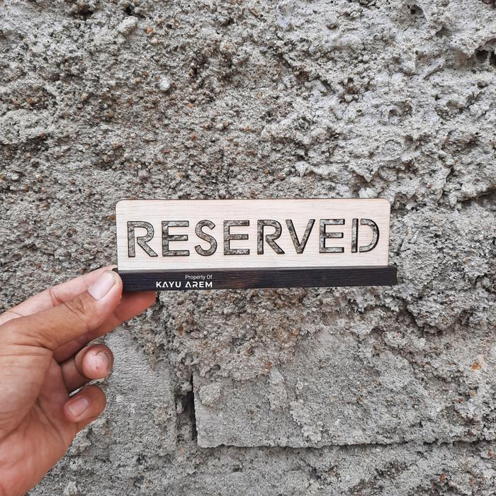 Gambar Sign Reserved Kayu / Tulisan tanda papan Reserved meja Restoran Cafe - Tanpa Logo dari Kayu Arem undefined Tokopedia