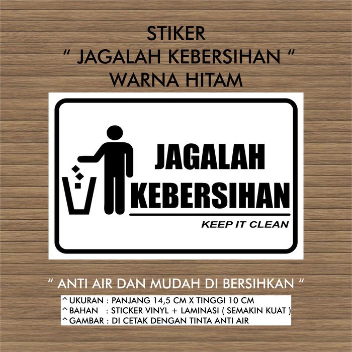 Gambar stiker jagalah kebersihan sticker dilarang buang sampah sembarangan - Hitam, Besar dari Mora Techno undefined Tokopedia