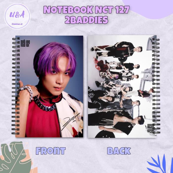 Gambar [Unaverse] NOTEBOOK A6 NCT 127 2BADDIES Buku Taeyong Doyoung Mark - Haechan, 2baddies-ver 1 dari unaverse undefined Tokopedia