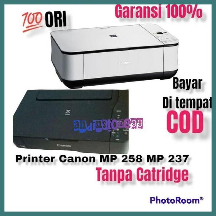 Jual Printer Canon MP 237 dan MP 258 Print,copy,scan Normal Tanpa