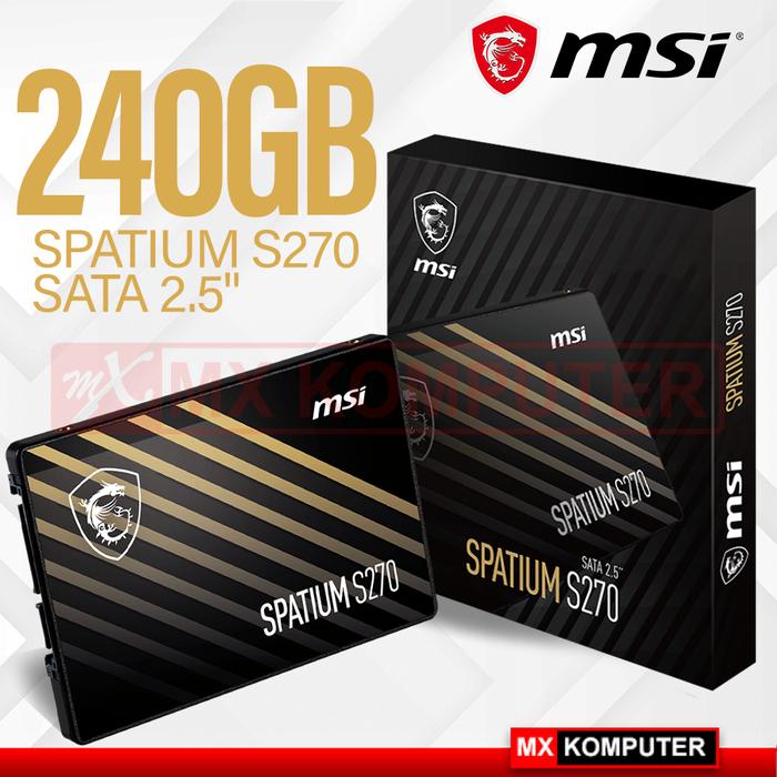 Gambar MSI SSD SPATIUM S270 240GB Sata 3 - 3D Nand SSD 240 GB 2.5" dari MXKomputer_NEW undefined Tokopedia