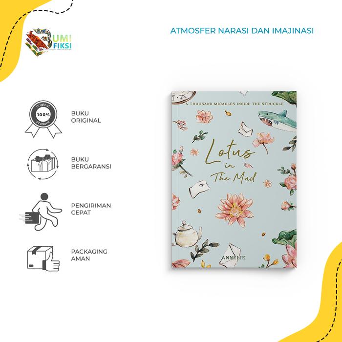 Gambar NOVEL - LOTUS IN THE MUD - ANNELIE - AKAD - BUMIFIKSI - REGULER dari bumifiksipadang undefined Tokopedia