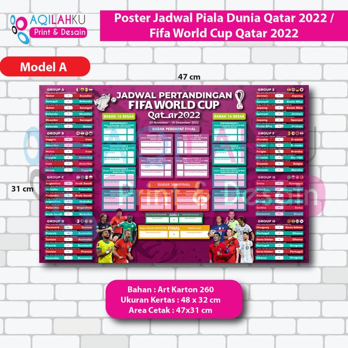 Gambar Poster Jadwal Piala Dunia Qatar 2022 - Model A dari Aqilahku undefined Tokopedia