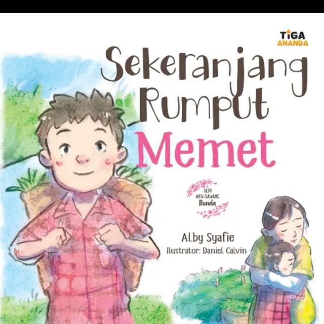 Gambar Seri Aku Sayang Bunda : sekeranjang rumput memet, secantik senyum bunda, cerita ibu sari, kue mareta, asisten cilik bunda dan senampan gorengan yovita - Rumput Memet dari Buku Anak Winonabooks undefined Tokopedia
