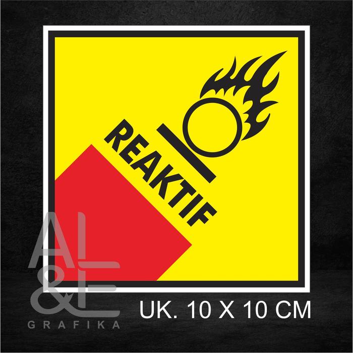 Gambar STIKER REAKTIF - SIMBOL LIMBAH B3 - 10X10 dari AL&EL GRAFIKA undefined Tokopedia