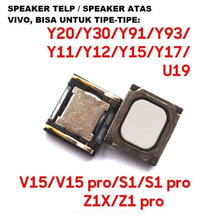 Gambar SPEAKER ATAS TELP VIVO Y91 Y93 Y95 V11 V15 V15 PRO S1 S1 PRO Y11 Y12 dari A1 Accessoriess undefined Tokopedia