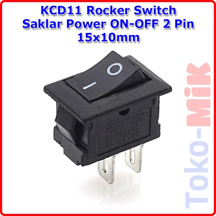 Jual KCD11 ROCKER SWITCH TOMBOL SAKLAR ON-OFF 2 PIN 15x10mm 3A 250V ...