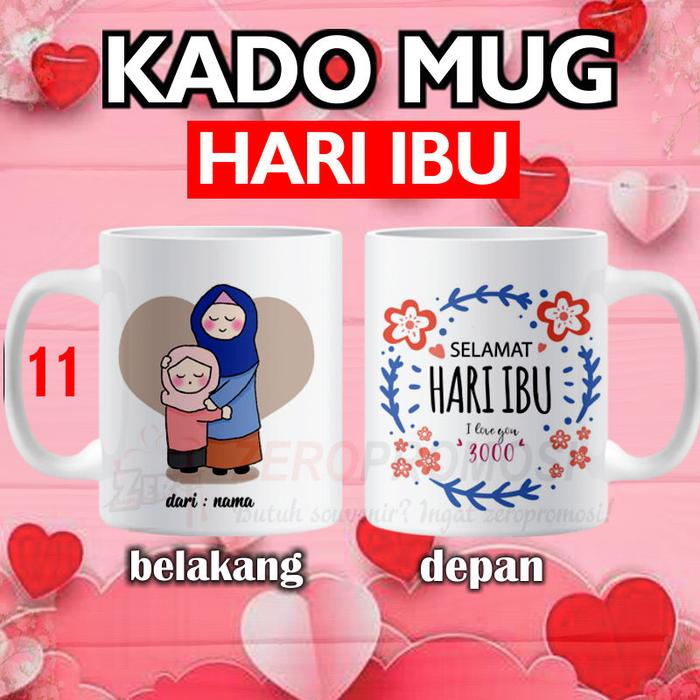 Gambar Kado mug hari ibu / Mug Selamat Hari Ibu / Mug Happy Mothers Day v2 - DESIGN 11, STANDAR dari Zeropromosi undefined Tokopedia