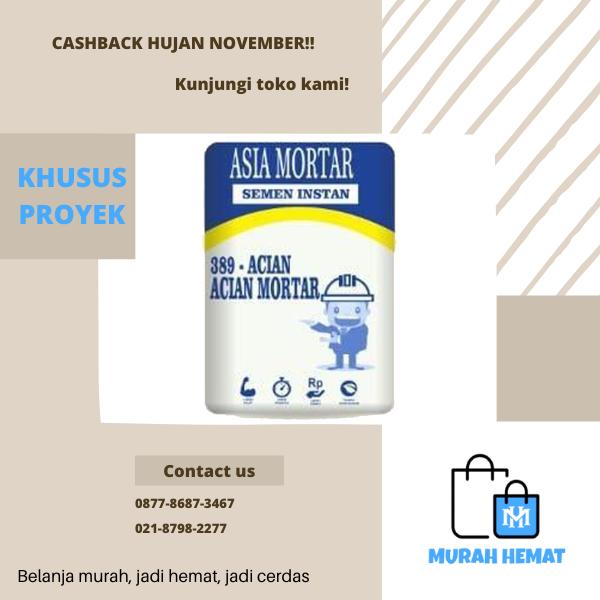 Gambar ASIA MORTAR 389 ACIAN - SEMEN INSTAN ACIAN MORTAR 40 KG - proyek dari MurahHematofc undefined Tokopedia