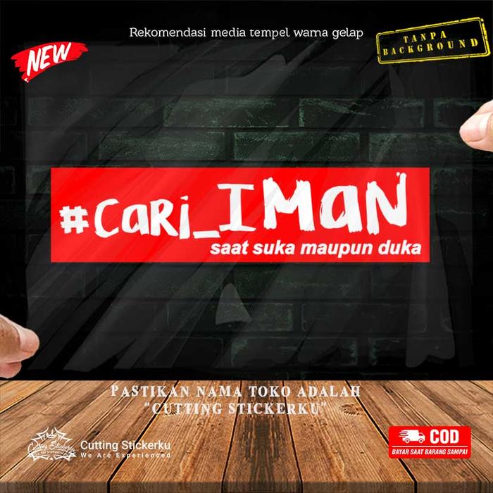 Gambar Cutting Stiker Cari Iman Variasi Motor Mobil Sticker Timbul Nyala - Motorcycle - Putih Merah, 12x4 dari Cutting Stickerq undefined Tokopedia
