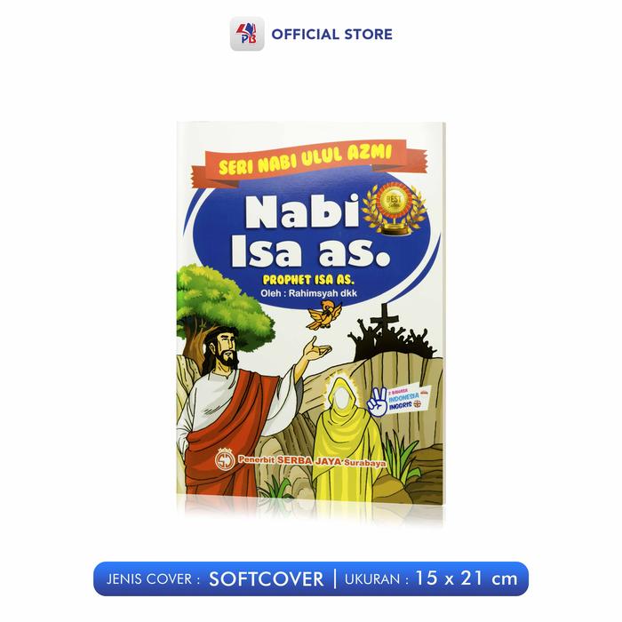 Gambar Buku Cerita Anak Bergambar Bilingual Seri Ulul Azmi : Nabi Nabi / Serba Jaya - SB - ISA AS dari Pustaka Baru Press Kab. Bantul Tokopedia