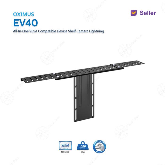 Gambar All-In-One VESA Compatible Device Shelf Camera Lightning Oximus EV40 - EV40 Seller dari Oximus Indonesia undefined Tokopedia