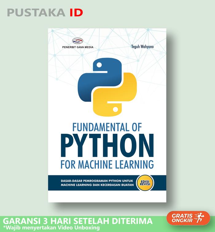 Gambar Buku Fundamental Of Python For Machine Learning - Edisi Revisi dari Pustaka ID undefined Tokopedia
