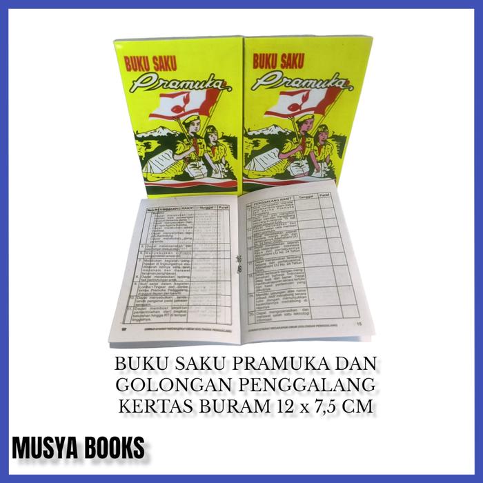 Gambar BUKU SAKU PRAMUKA DAN GOLONGAN PENGGALANG I ORIGINAL I KERTAS BURAM - SAKU PRAMUKA dari Musya Books undefined Tokopedia