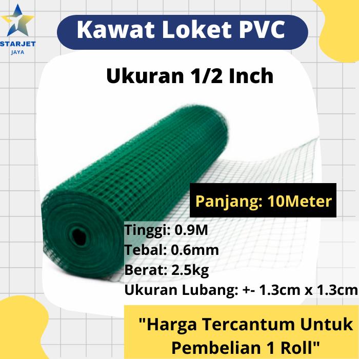 Gambar Kawat Loket Ram PVC 1/2 Inch Pagar Jaring Kandang Kurungan Ayam 1 Roll - 1/2Inch 10Meter dari Starjet Jaya undefined Tokopedia