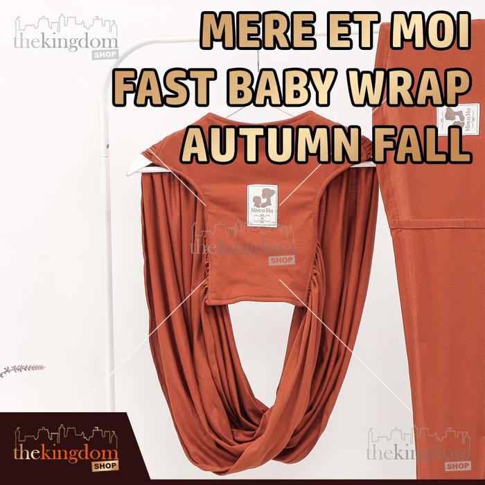 Gambar Mere et Moi Fast Baby Wrap Instant Gendongan Anak Bayi Newborn Toddler - Autumn Fall, S dari The Kingdom Shop undefined Tokopedia