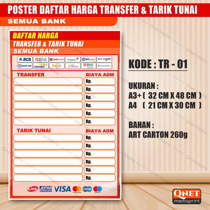Gambar POSTER& STIKER DAFTAR HARGA TRANSFER/TARIK TUNAI + LAMINASI GLOSSY - TR - 01, A4 21cm x 30cm dari Qnet Media undefined Tokopedia