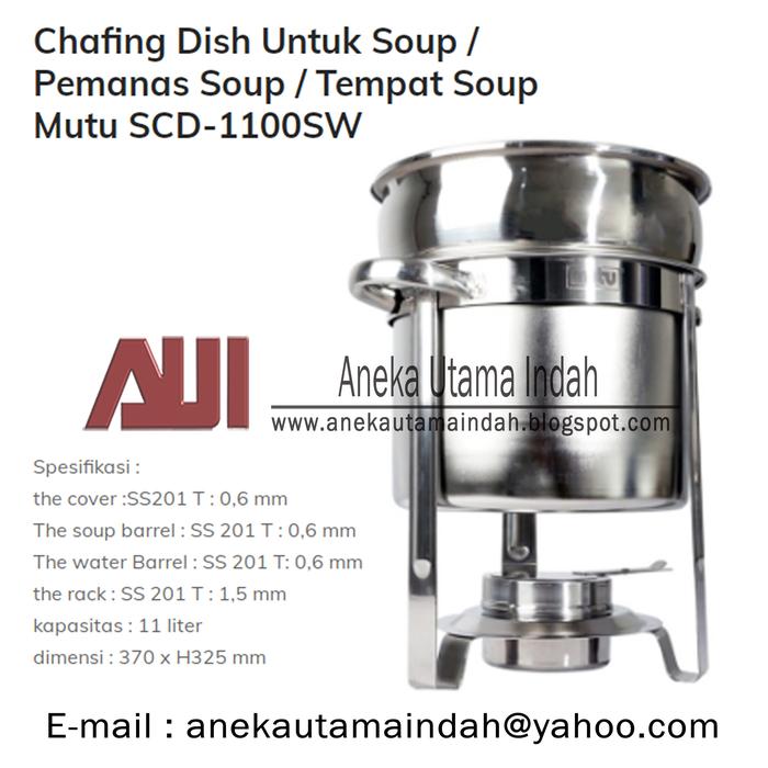 Gambar SCD-1100SW Chafing Dish Untuk Soup - Pemanas Soup - Wadah Tempat Soup dari Aneka Utama Indah undefined Tokopedia