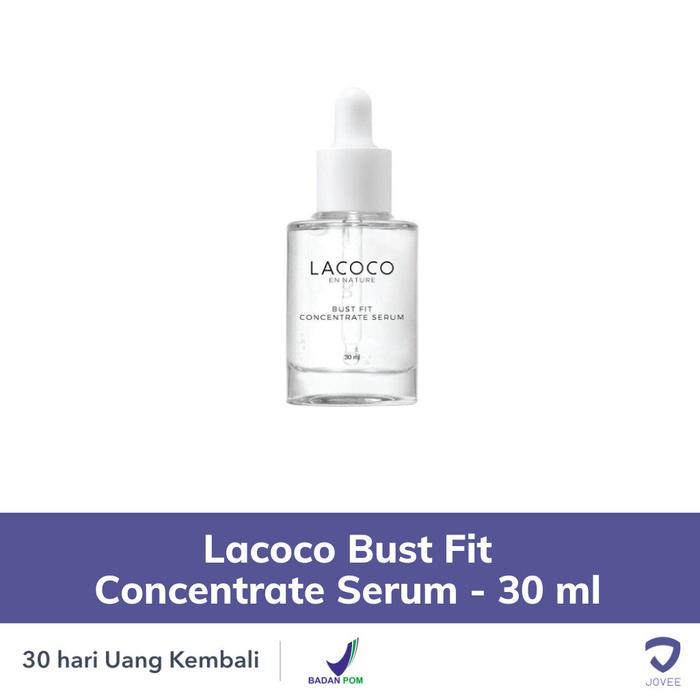 Gambar MSBB - Lacoco Bust Fit Concentrate Serum 30 ML - JOVEE dari Jovee undefined Tokopedia