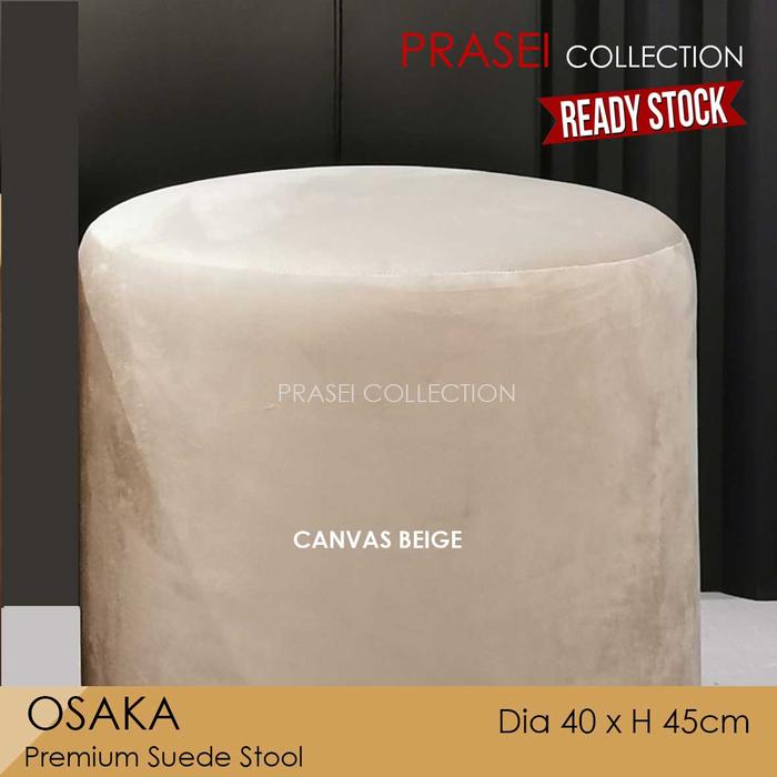 Gambar OSAKA - Premium Suede Stool Ottoman Kursi Bulat Rias Kain Beludru Busa - Canvas Beige dari Prasei Collection undefined Tokopedia