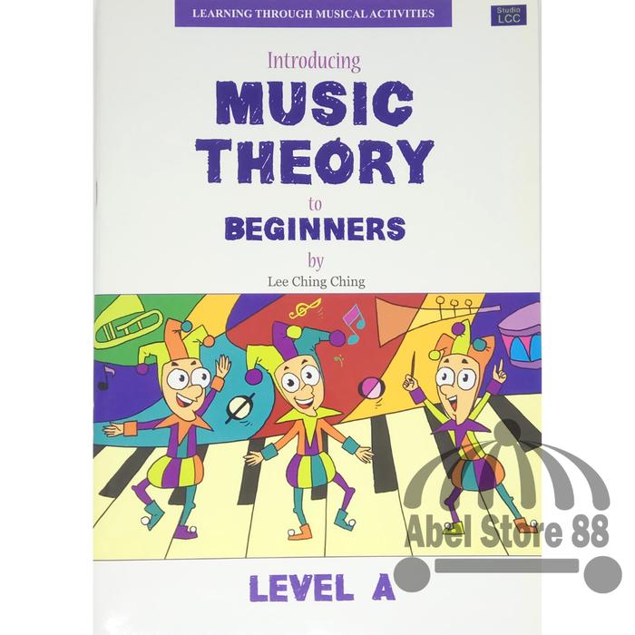 Gambar Introducing Music Theory to Beginner Level A/B Lee Ching Ching Buku - Level A dari Abel Store 88 undefined Tokopedia