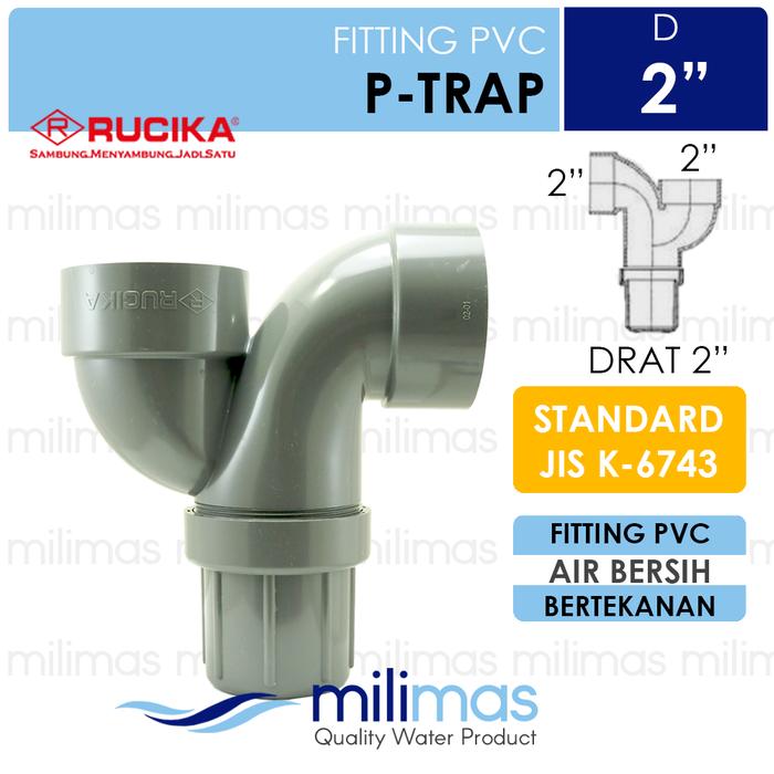 Jual RUCIKA - P-TRAP D - 2" - Fitting PVC Pembuangan P-Trap 2 Inch ...