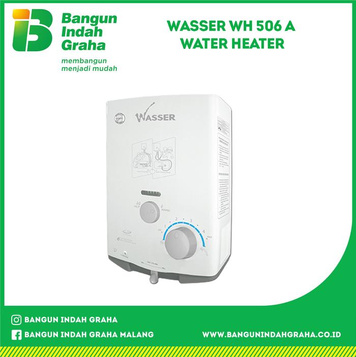 Gambar Wasser WH 506 A Water Heater Gas dari Bangun Indah Graha undefined Tokopedia