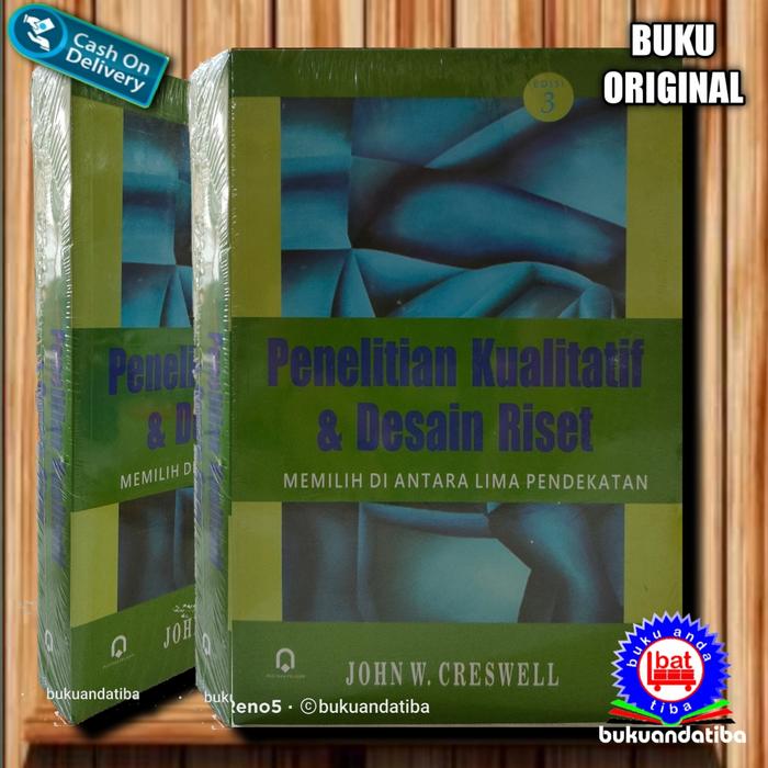 Gambar PENELITIAN KUALITATIF DAN DESAIN RISET -JOHN W. CRESWEL - ORIGINAL dari bukuandatiba undefined Tokopedia