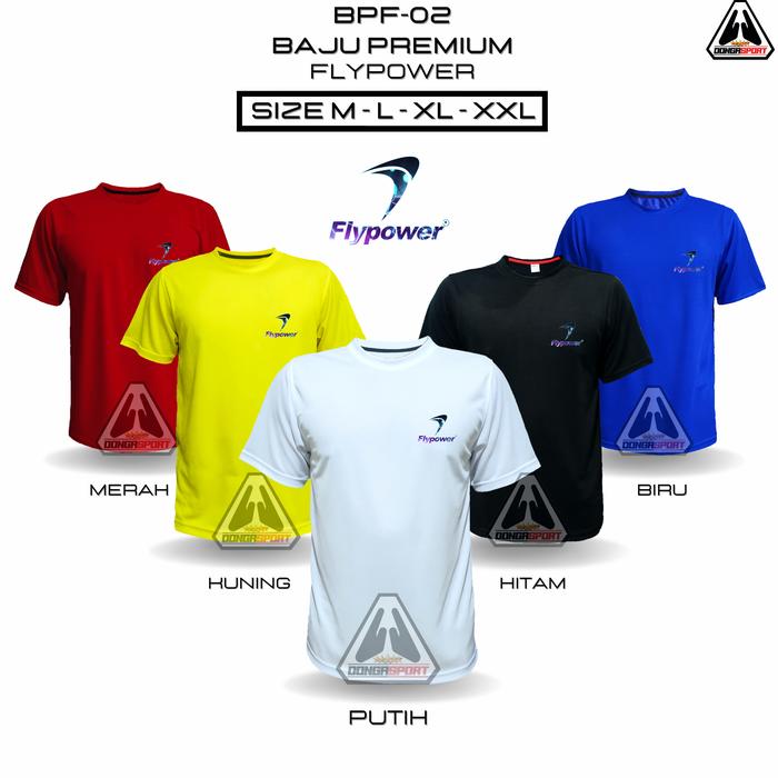 Gambar BPF-01 FLY BAJU BADMINTON PREMIUM BAHAN MILANO KAOS BULUTANGKIS - FLYPOWER-PUTIH, M dari Dongasport undefined Tokopedia