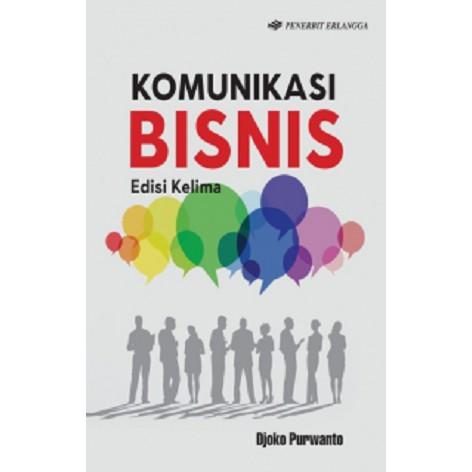 Gambar BUKU KOMUNIKASI BISNIS EDISI KELIMA-DJOKO PURWANTO dari TokoBuku Tondongta undefined Tokopedia