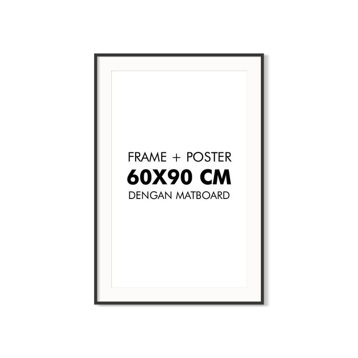 Gambar Poster 50x80cm + Premium Frame 60x90cm dengan Matboard - FRAME +MAT, Hitam dari Poster House Gallery undefined Tokopedia