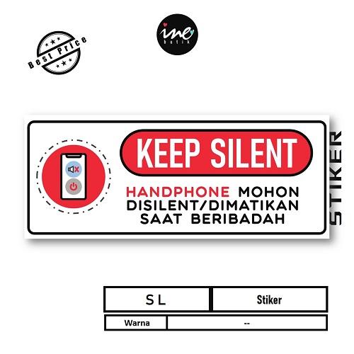 Gambar STIKER HIMBAUAN | STIKER PERINGATAN BAHAN VYNIL - keep silent dari Stiker Sign undefined Tokopedia