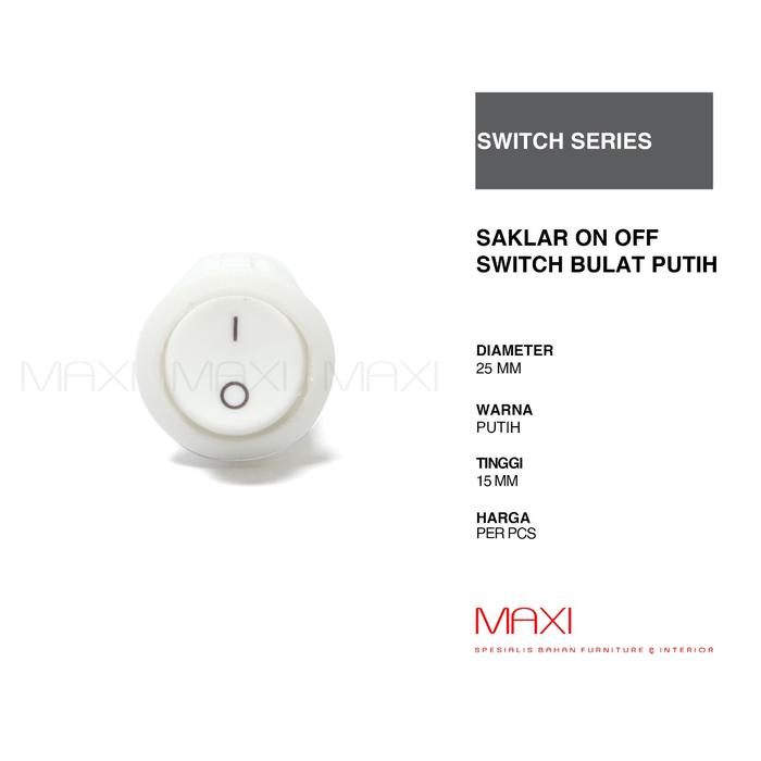 Jual SAKLAR ON OFF SWITCH BULAT PUTIH - SAKLAR MINI FURNITURE - Kota ...