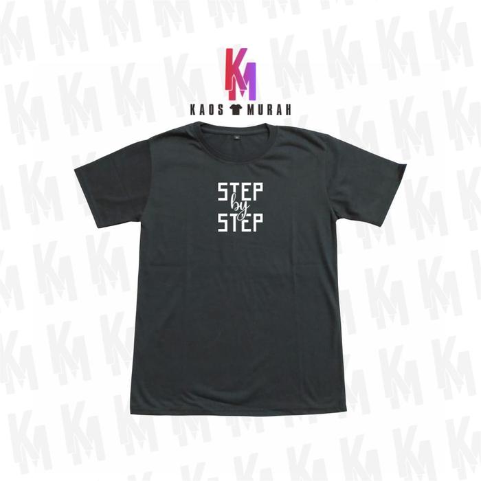 Gambar KAOSMURAH - KAOS STEP BY STEP KEKINIAN TERLARIS UNISEX SIZE S - XXL - M, Warna Lainnya dari KaosMurah15 undefined Tokopedia