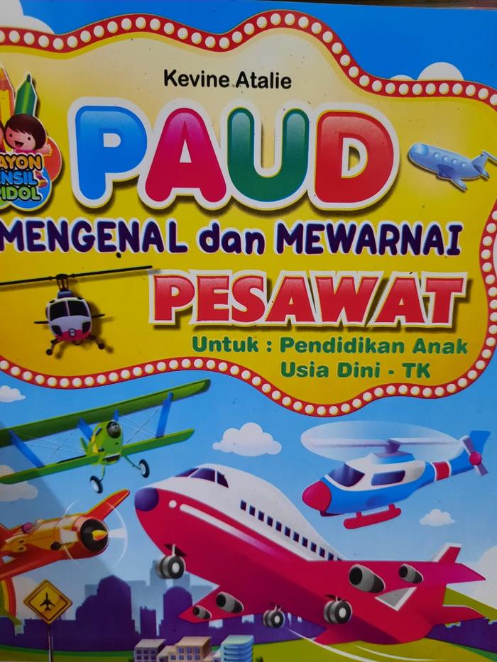 Gambar Buku Mewarnai Anak TK dan Paud Mengenal dan Mewarnai/ HVS - PESAWAT dari Toko Buku dan Stationery undefined Tokopedia