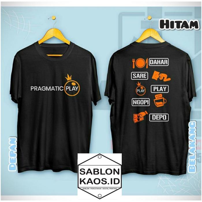 Gambar Baju Kaos PRAGMATIC PLAY Dahar Sare Play Ngopi Depo / Kaos Slot - Hitam, L dari Sablonkaosid undefined Tokopedia