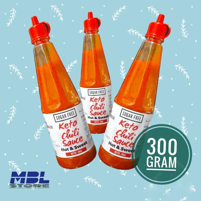 Gambar Keto chili sauce Hot and sweet dari MBL Store New Kota Administrasi Jakarta Barat Tokopedia
