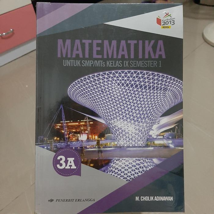Gambar Buku Matematika 3A kelas 9 semester 1 SMP Erlangga kurikulum 2013 dari Limony undefined Tokopedia