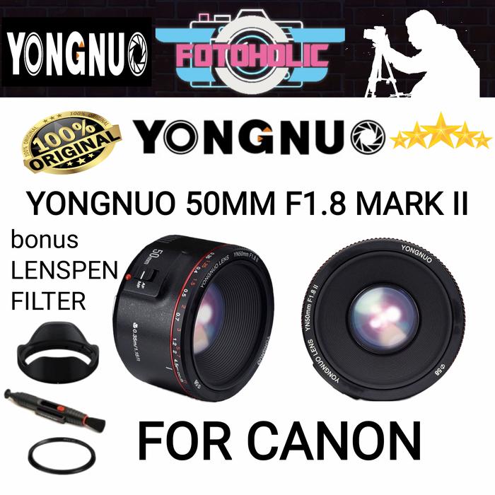 LENSA YONGNUO 50MM MARK II/LENSA YONGNUO 50MM MARK I CANON mark  i di Fotoholic Tokopedia