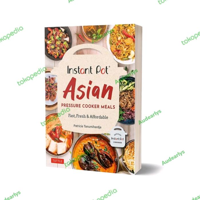 Gambar Instant Pot Asian Pressure Cooker Meals - Original Import dari Audearlys undefined Tokopedia