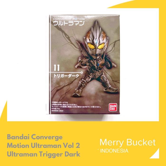 Gambar Converge Motion Ultraman Vol 2 Ultraman Dark Trigger Bandai Ori dari Merry Bucket Indonesia undefined Tokopedia