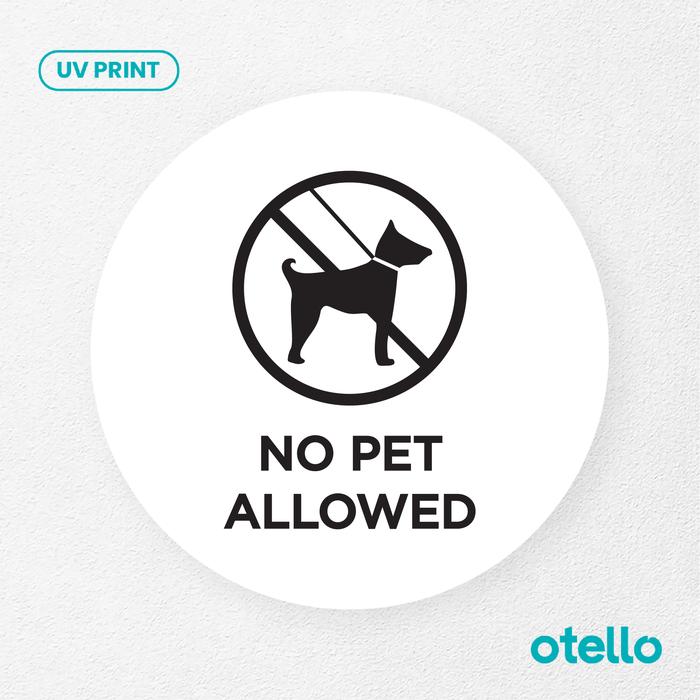 Jual Signage No Pet Allowed Sign Board Akrilik Papan Sticker Rambu ...
