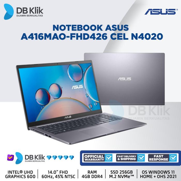 Notebook ASUS A416MAO-FHD426 Cel N4020 4G SSD 256G NoDVD WIN11+OHS 14"