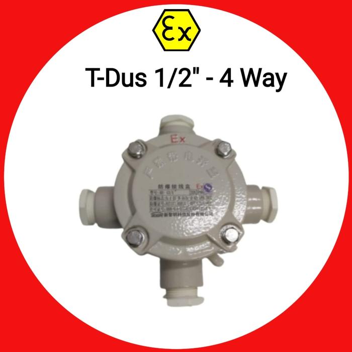 Jual T Dus/ Junction Box Explosion Proof 1/2